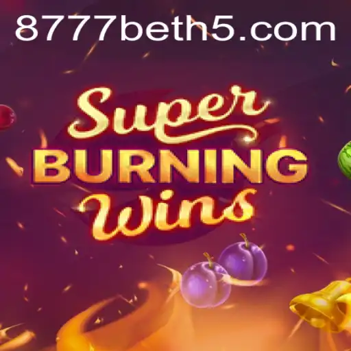 Descubra o Fascinante Mundo de SuperBurningWins e 8777bet